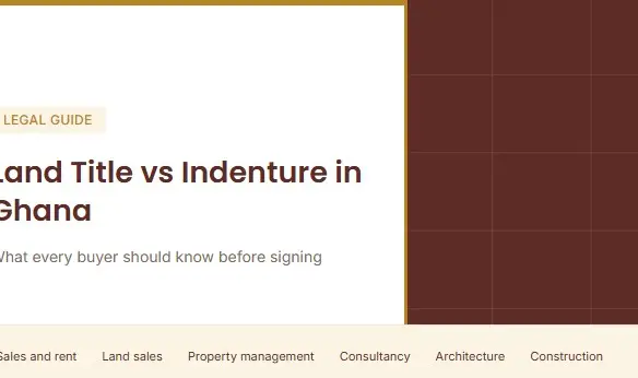 Land Title vs Indenture in Ghana