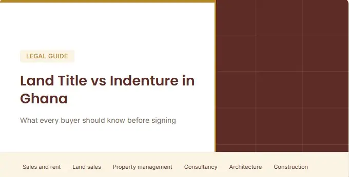 Land Title vs Indenture in Ghana