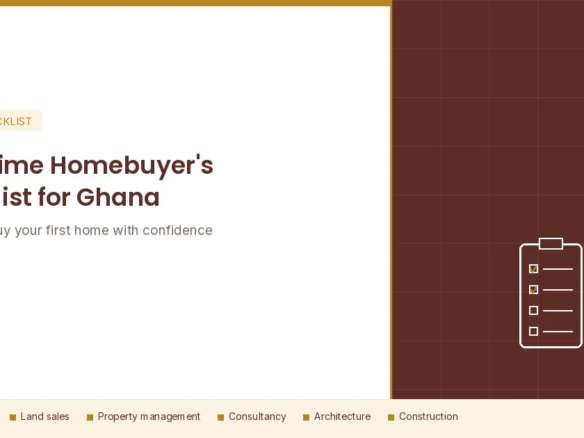 First-Time Homebuyer's Checklist for Ghana